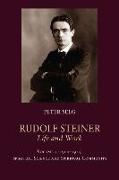 Rudolf Steiner, Life and Work Vol. 3 1900-1914