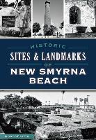 Historic Sites and Landmarks of New Smyrna Beach