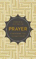 Prayer: 90 Devotions from Our Daily Bread