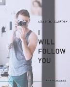 I Will Follow You