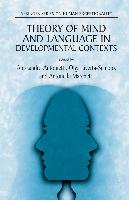 Theory of Mind and Language in Developmental Contexts