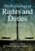 The Psychology of Rights and Duties: Empirical Contributions and Normative Commentaries