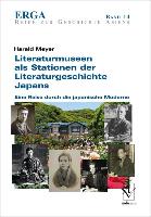 Literaturmuseen als Stationen der Literaturgeschichte Japans