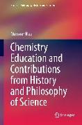 Chemistry Education and Contributions from History and Philosophy of Science