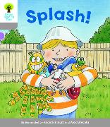 Oxford Reading Tree Biff, Chip and Kipper Stories Decode and Develop: Level 1: Splash!