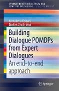 Building Dialogue POMDPs from Expert Dialogues