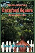 Remembering Crawford Square