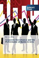 Corporate Governance and the Performance of Banks in India