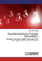 Transformation in Trainee Counsellors