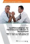 Konfliktmediation für Familienunternehmen in Deutschland