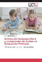 Animación lectoescritora y compresión de textos en Educación Primaria