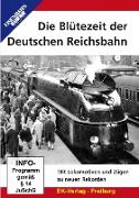 Die Blütezeit der Deutschen Reichsbahn
