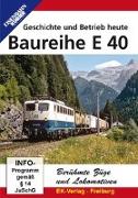 Berühmte Züge und Lokomotiven: Baureihe E 40
