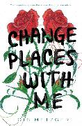 Change Places with Me