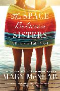 The Space Between Sisters