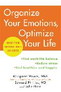 Organize Your Emotions, Optimize Your Life