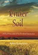 Tender Soil