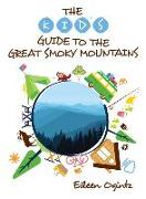 The Kid's Guide to the Great Smoky Mountains
