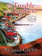 The Trouble with Scotland