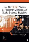 Using IBM® SPSS® Statistics for Research Methods and Social Science Statistics