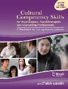 Cultural Competency Skills for Psychologists, Psychotherapists, and Counselling Professionals