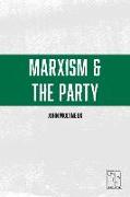 Marxism and the Party