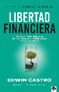 Libertad Financiera / Financial Freedom: A Plan to Do Away with Debt and Succeed in Your Finances
