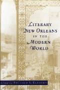 Literary New Orleans in the Modern World