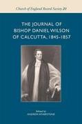 The Journal of Bishop Daniel Wilson of Calcutta, 1845-1857