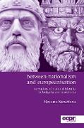 Between Nationalism and Europeanisation