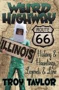 Weird Highway: Illinois