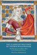 The Classicist Writings of Thomas Walsingham