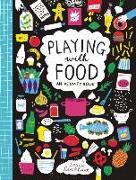 Playing with Food: An Activity Book