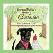 Henry and Matilda's Adventure in Charleston