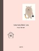 Kuma-Kuma Chan's Home