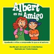 Albert es mi amigo