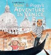 Mimi & Piggy's Adventure In Venice