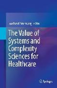 The Value of Systems and Complexity Sciences for Healthcare