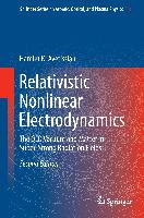 Relativistic Nonlinear Electrodynamics