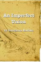 An Imperfect Union