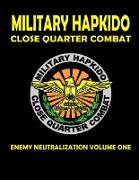 Military Hapkido Enemy Neutralization