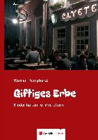 Giftiges Erbe