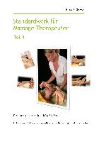 Standardwerk für Massage-Therapeuten Teil 1