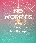 No Worries (Guided Journal)