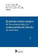 El Derecho común europeo de la compraventa y la modernización del derecho de contratos