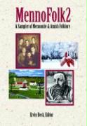 Mennofolk2: A Sampler of Mennonite and Amish Folklore