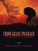 FROM GRASS TO GRACE