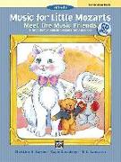 Music for Little Mozarts Meet the Music Friends: 5 Introductory Music Lessons for Ages 4--6 (Teacher Book), Book & CD