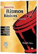 Ritmos Básicos -- Batería: Para Principiantes (Spanish Language Edition), Book & CD