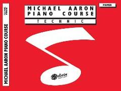 Michael Aaron Piano Course Technic: Primer